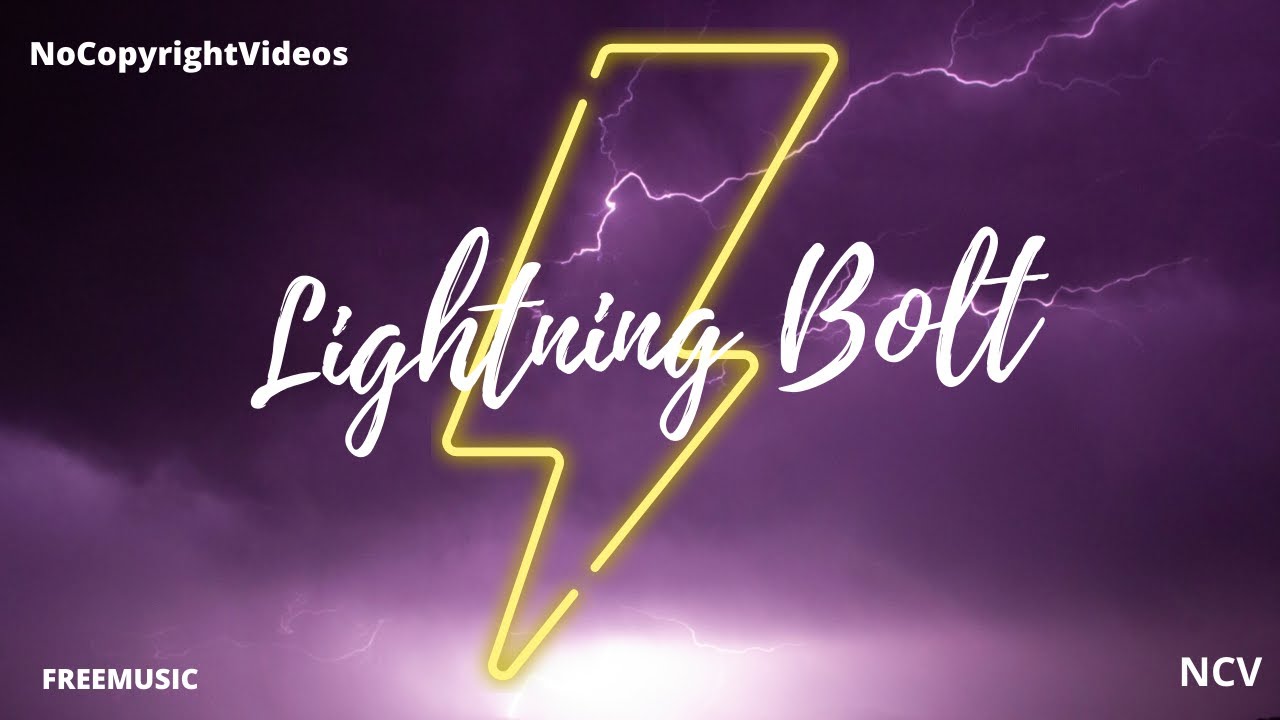 Lightning Bolt Footage with Free Music 2020 [NoCopyrightVideos]