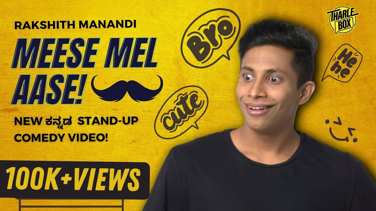 Tharle Box | Rakshith Manandi | Kannada Stand Up Comedy | Meese Mel Aase