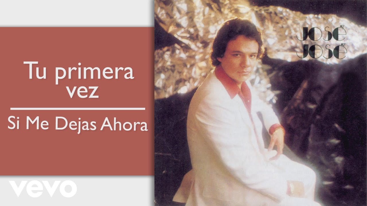 Jos&eacute; Jos&eacute; - Tu Primera Vez (Cover Audio)