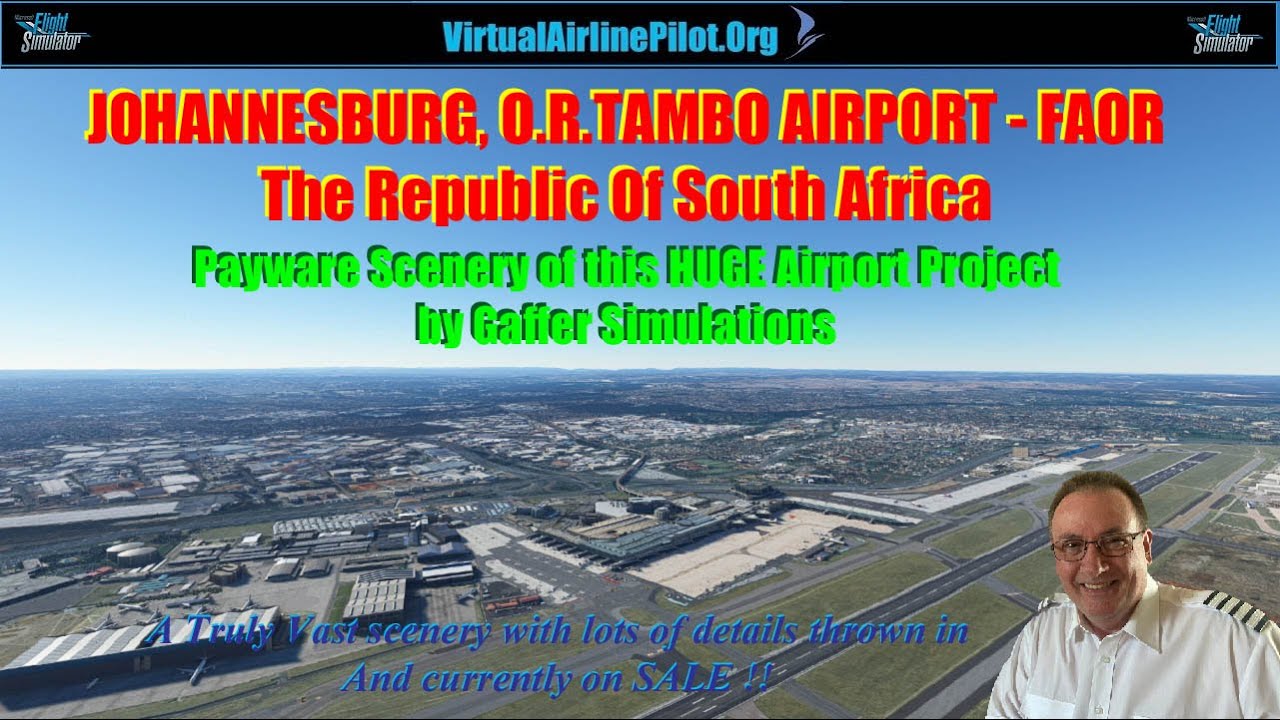 MSFS2020 | O.R. TAMBO INTL. AIRPORT, SOUTH AFRICA (FAOR) | SCENERY by GAFFER SIMULATIONS | A REVIEW