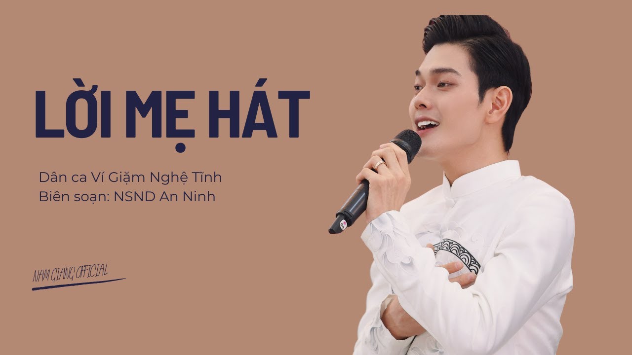 Lời Mẹ Hát - Nam Giang| Dân Ca Ví Giặm Nghệ Tĩnh Hay Nhất Về Mẹ
