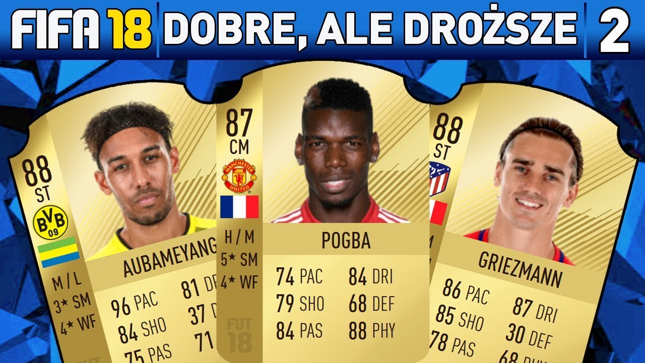 FIFA 18 - DoMManU popi... porąbało! - Skład za milion! - Dobre, ale droższe #2