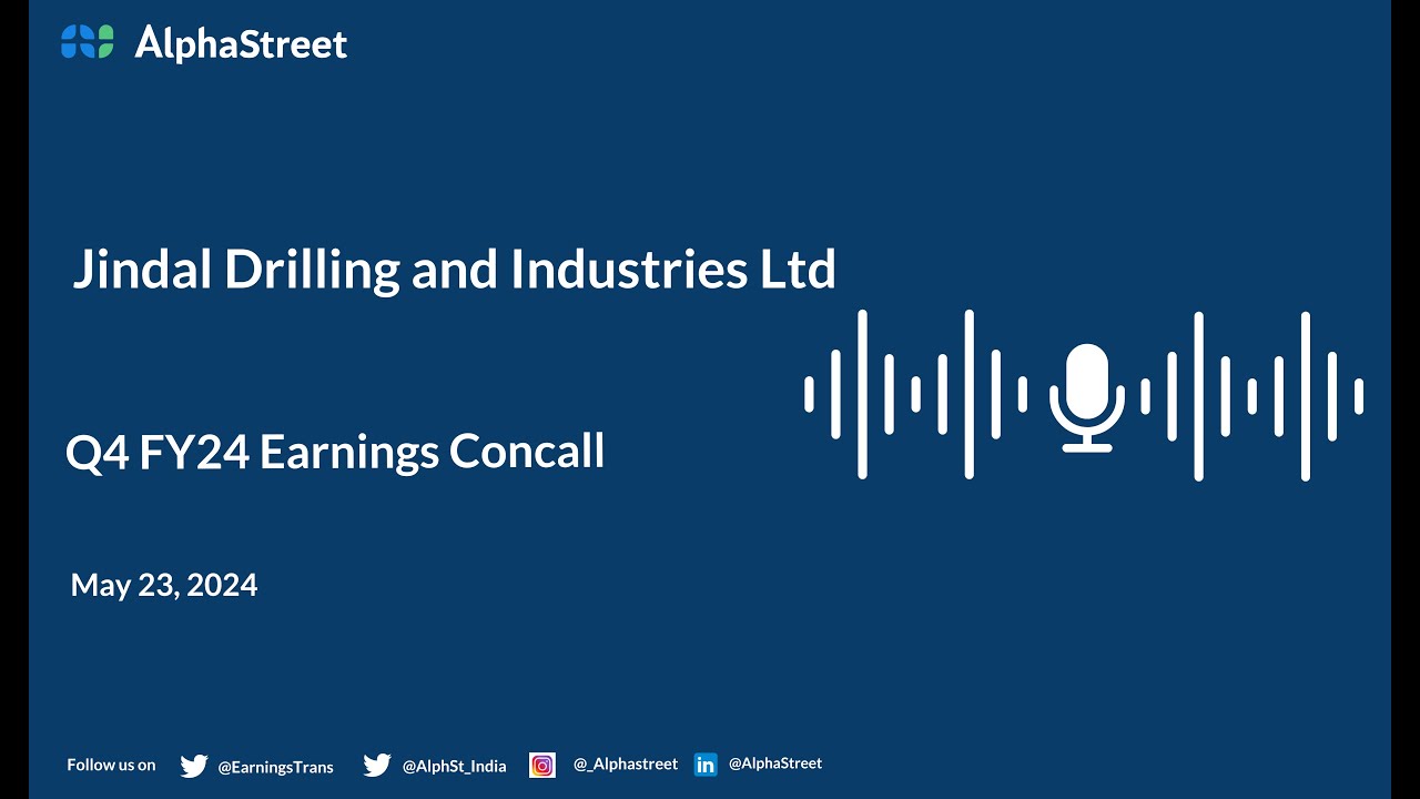 Jindal Drilling and Industries Ltd Q4 FY2023-24 Earnings Conference Call