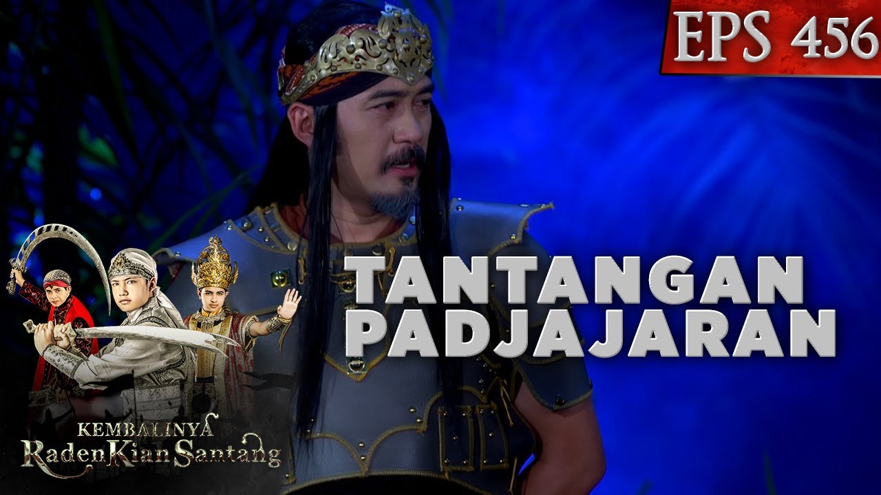 Banyak Tantangan Di Depan! Prabu Siliwangi Istirahatkan Pasukan - Kembalinya Raden Kian Santang