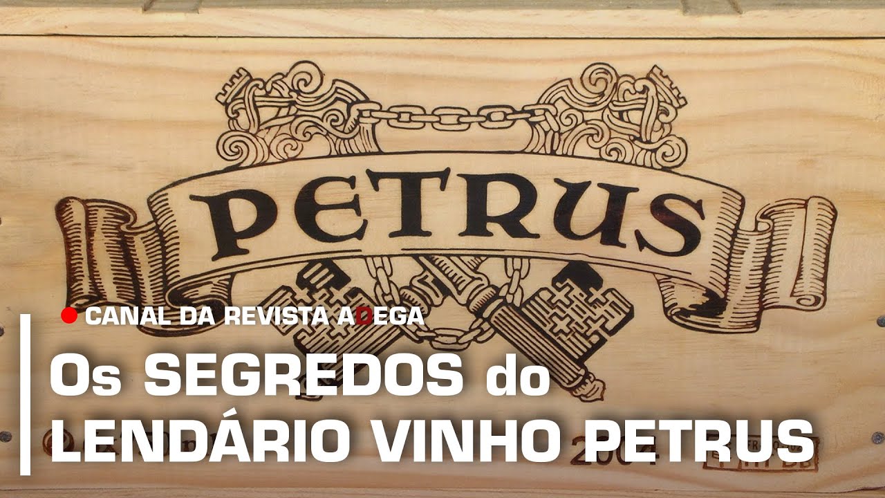 Os SEGREDOS do LEND&Aacute;RIO VINHO PETRUS