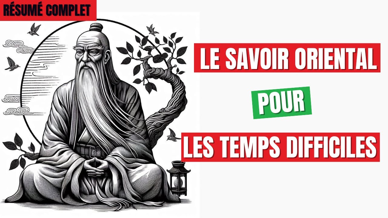 Conte de sagesse orientale pour des temps difficiles