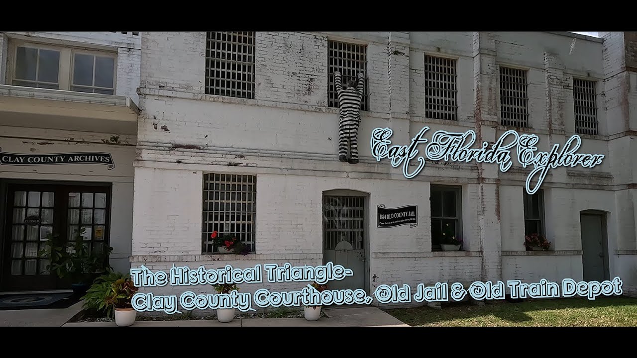The Historical Triangle- Clay County Courthouse, Old Jail & Train Depot