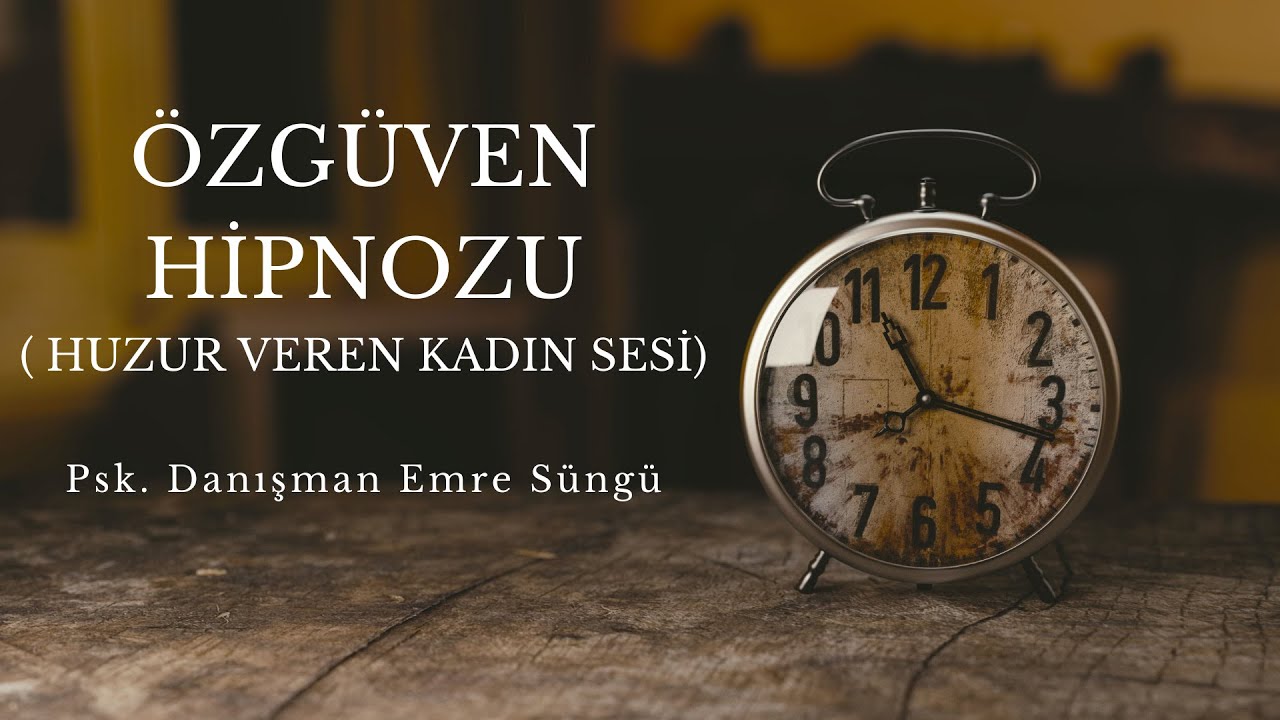 Özgüven Hipnozu/Meditasyonu