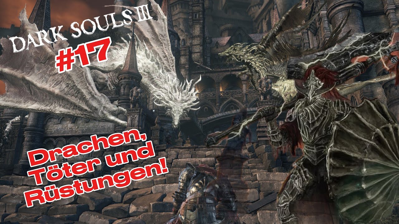 Stress auf Burg Lothric! DS3 Easymode-Run #17