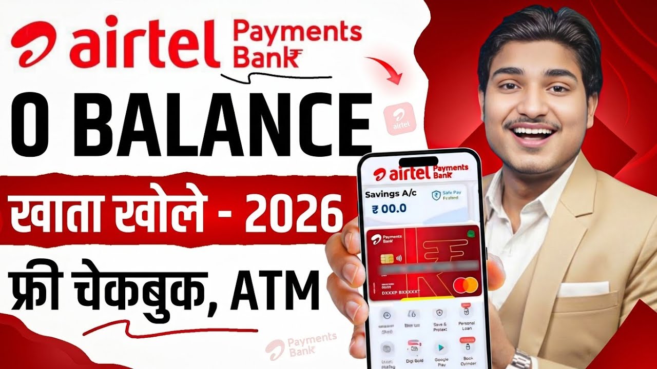 Airtel Payment Bank Account Open | How To Open Airtel Payment Bank Saving Account | Airtel Payments
