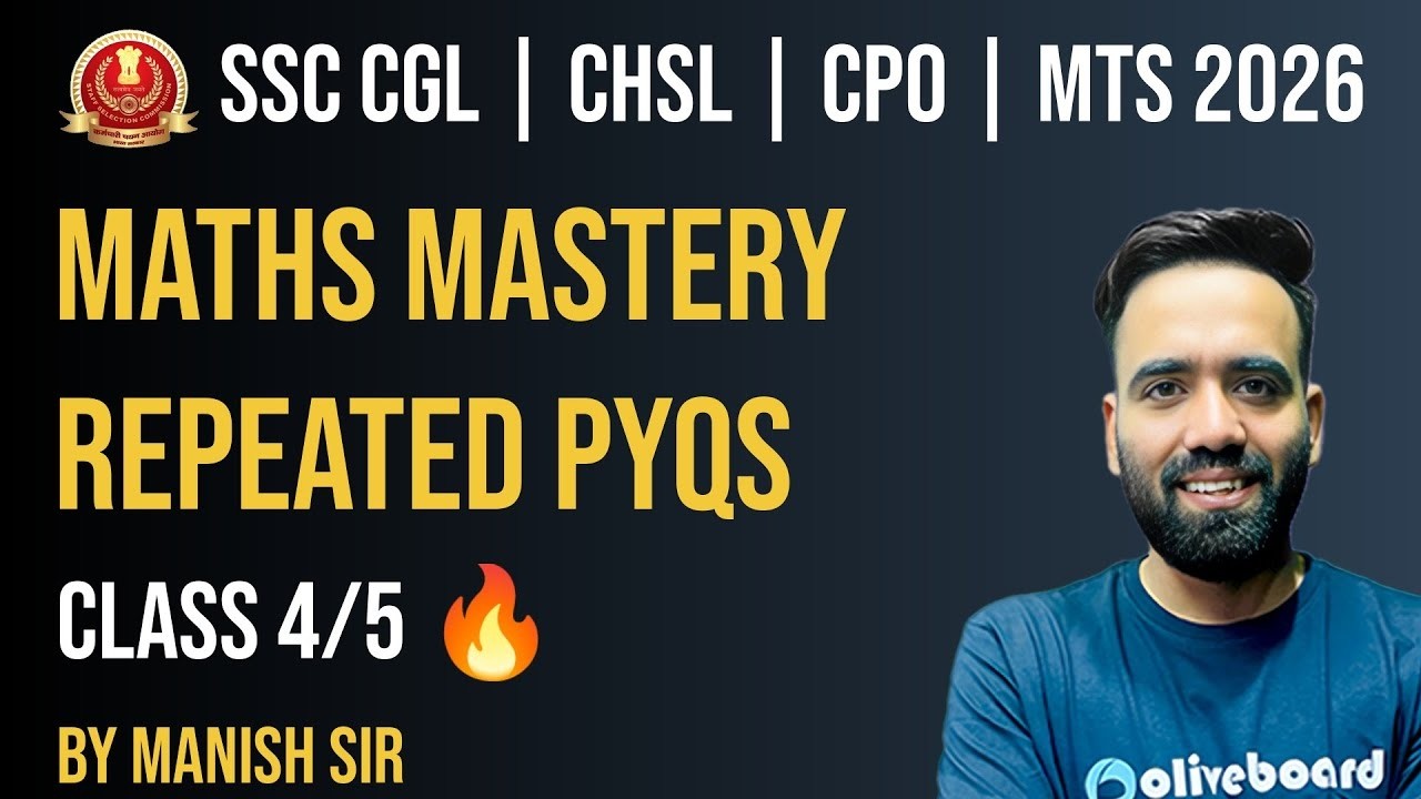 SSC Maths Repeated PYQs 2026 | CGL CHSL CPO MTS | Maths Mastery Class - 4 | Oliveboard