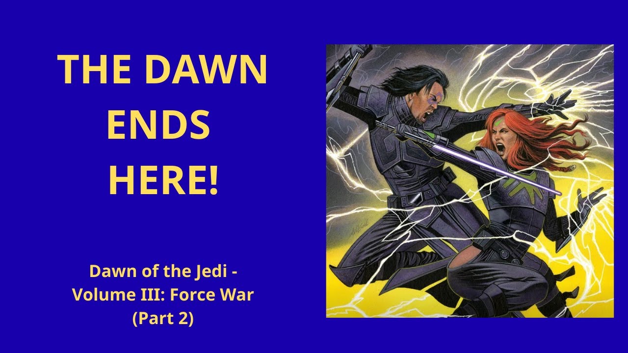 Dawn of the Jedi: Force War (Part 2) - Full Star Wars Story