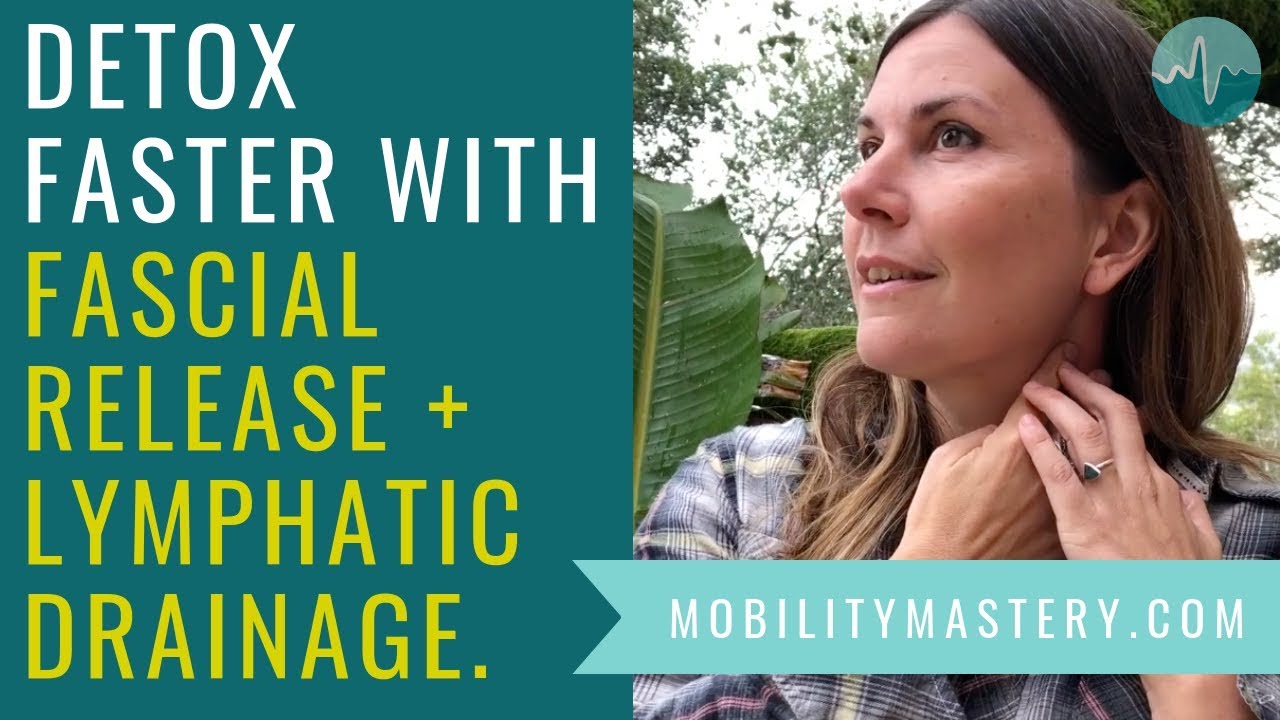 Detox naturally with manual neck fascial release and lymph drainage self-massage