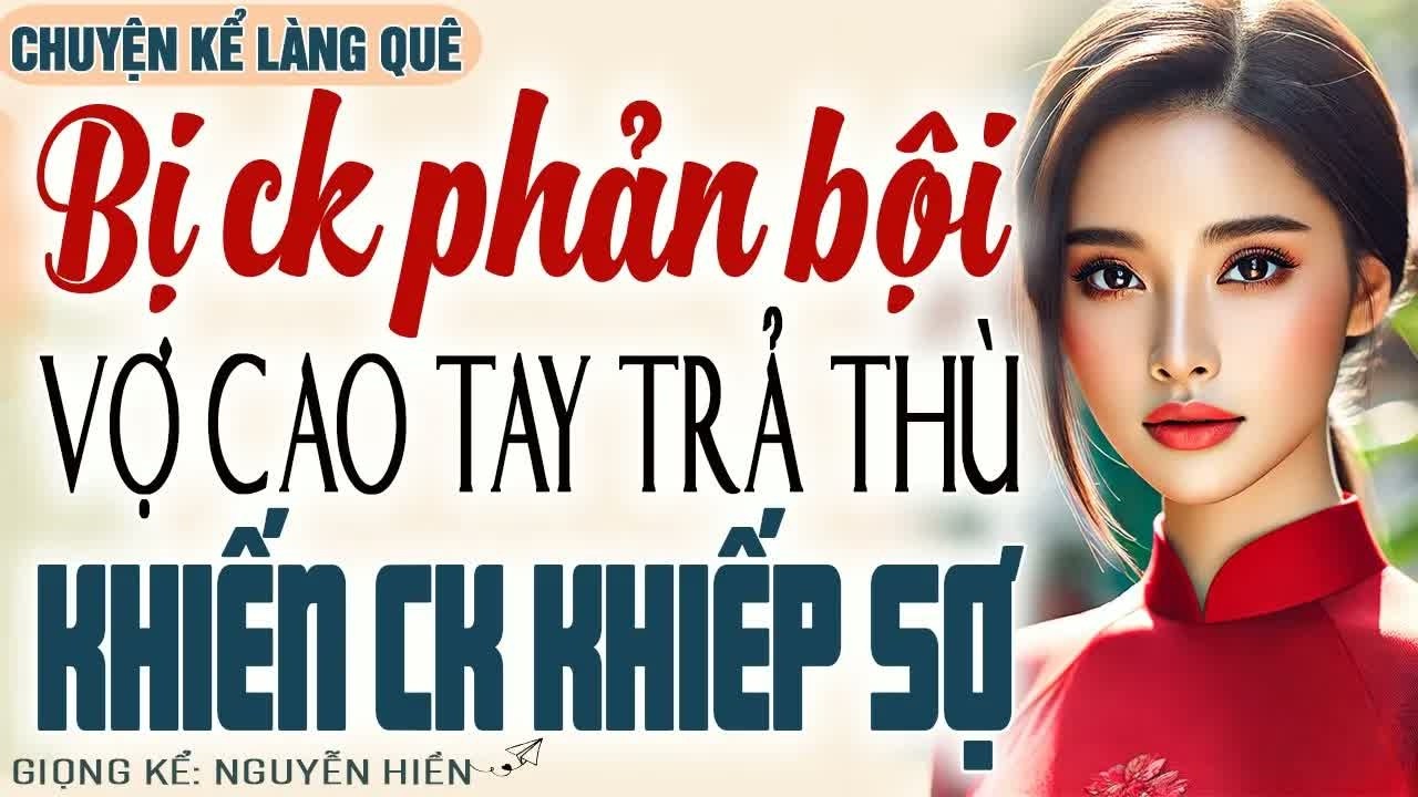 Phát hiện chồng dùng thủ đoạn phản bội, người vợ cao tay lập kế hoạch khiến hắn không kịp trở tay