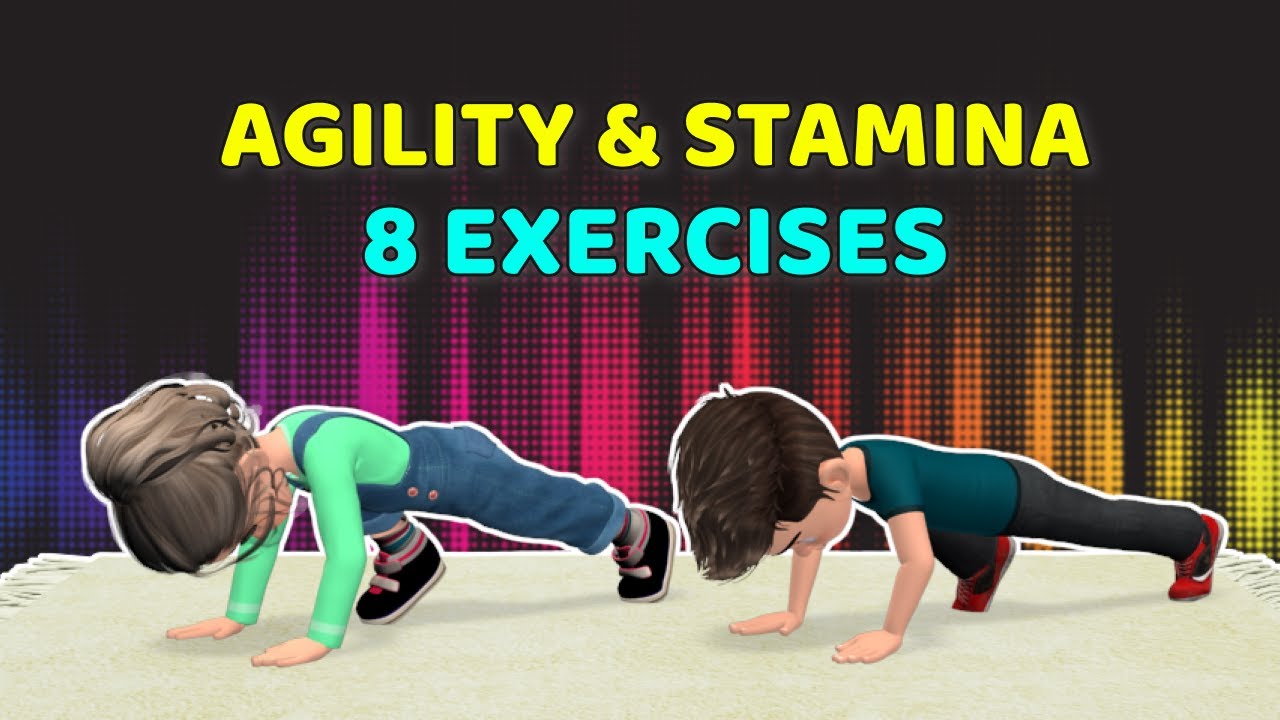 8 BEST KIDS EXERCISES TO IMPROVE AGILITY & STAMINA