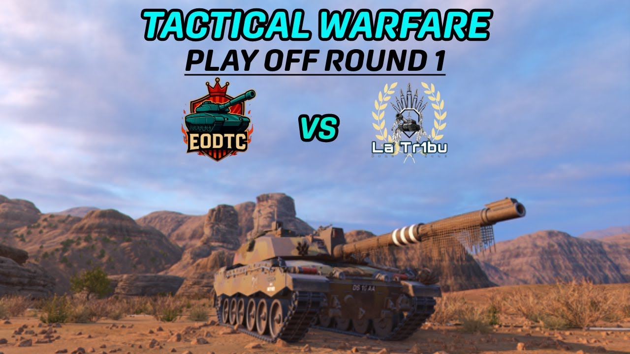 Тактическая война: плей-офф R1 EODTC против TR1BU — World of Tanks Modern Armor