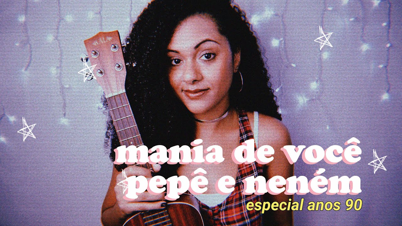 Mania de Voc&ecirc; (Pep&ecirc; & Nen&eacute;m) - Elisa Alecrin