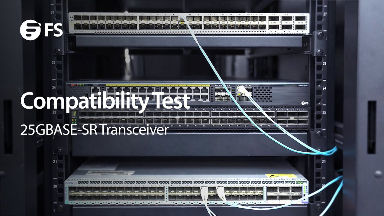 25G SR Compatibility Test | FS