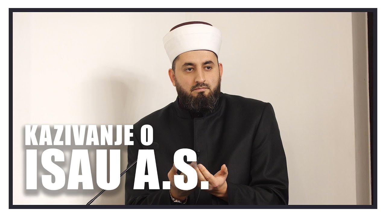 Hfz. Sabahudin ef. Jerebičanin - Kazivanje o Isau a.s./ 186⁴ᵏ Riznica Znanja