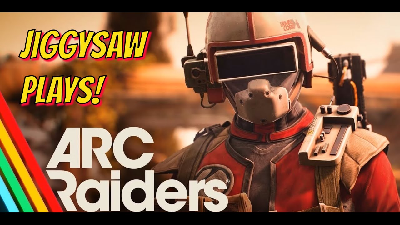 Arc Raiders With JIGGYSAW! Taking the Surface back one Clanka at a time! part 97