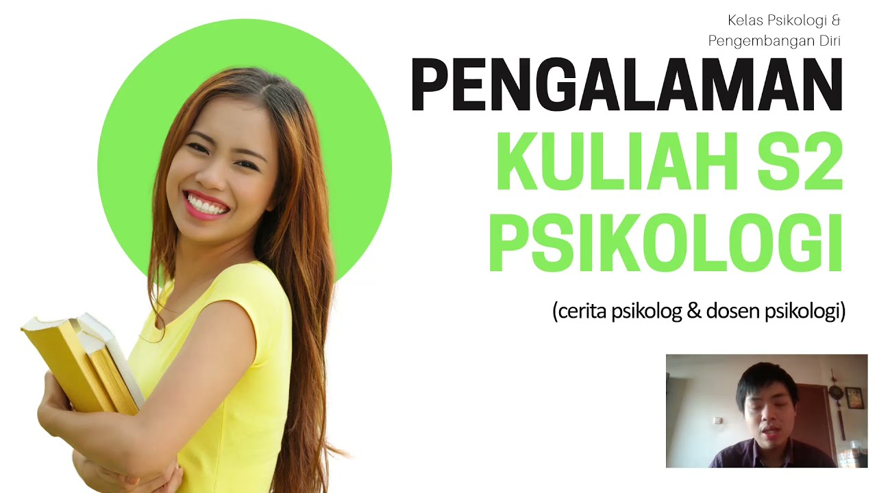 Tips & Pengalaman Kuliah S2 Jurusan Psikologi | Belajar Psikologi