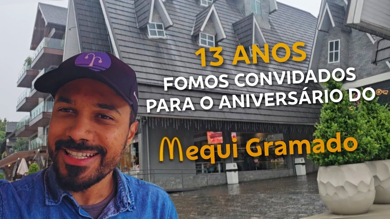 Teve Festa no McDonald's de Gramado!!! 🎂🥳🎉 Parabéns mequi!