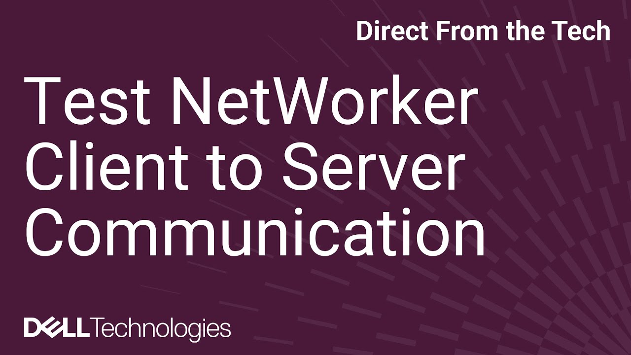 How to Test NetWorker Client to Server Communication Through a Firewall