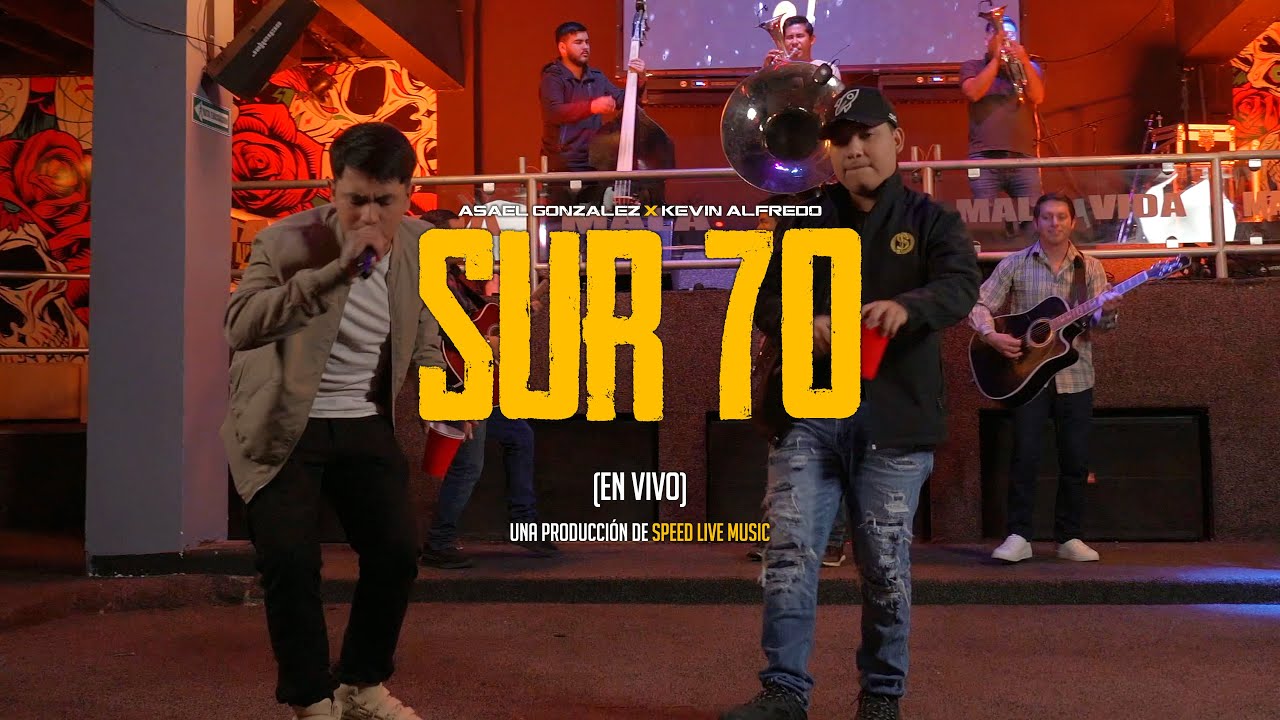 Asael González x Kevin Alfredo - Sur 70 (En Vivo) [Video Oficial]