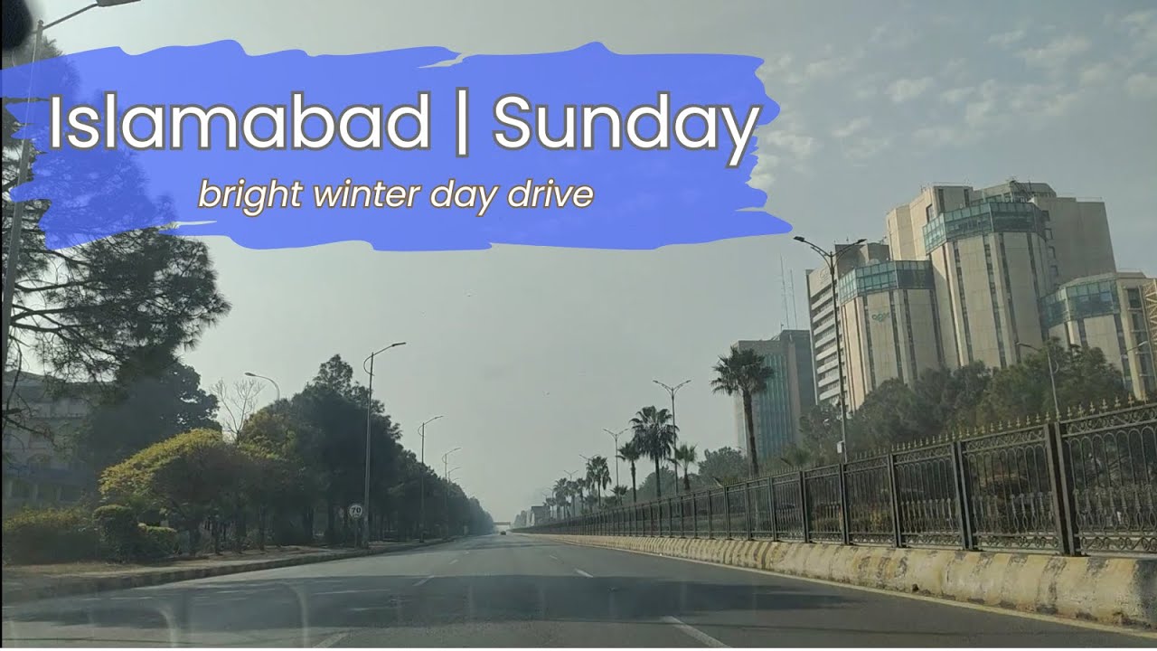 Islamabad Sunday Drive | Bright Winter Day POV | Blue Area, Margalla, E-7 & Faisal Mosque