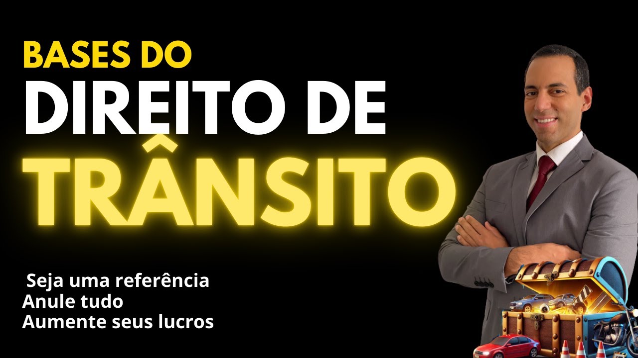 Curso gratuito de direito de trânsito. BASES DO DIREITO DE TRÂNSITO - (Paulo André Cirino)