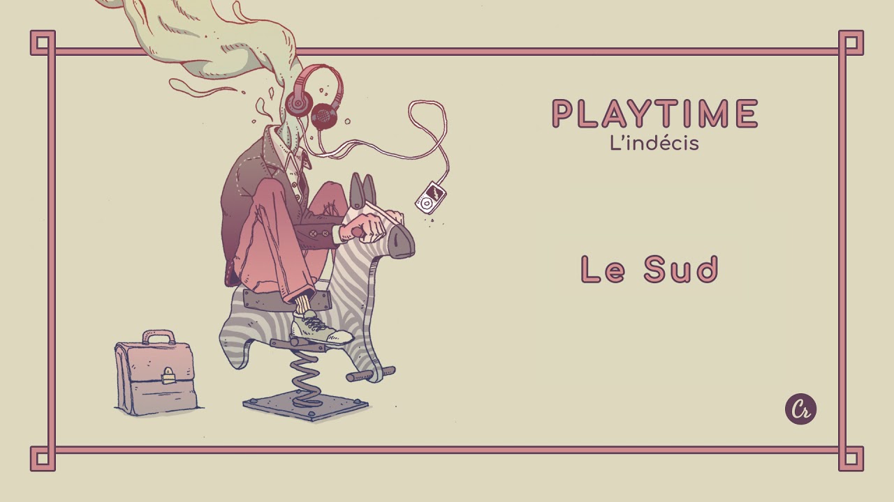 L'ind&eacute;cis - Le Sud [PLAYTIME EP]