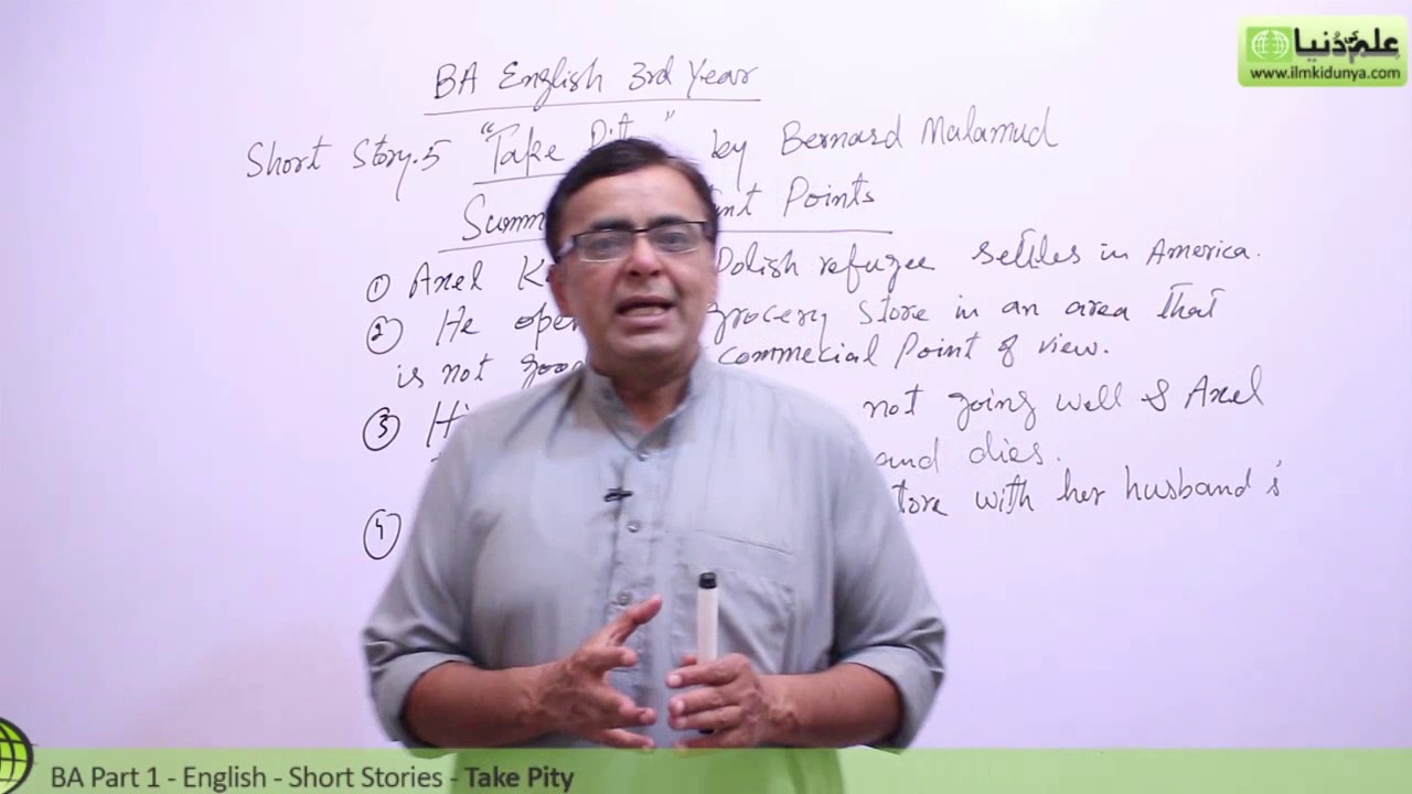 BA English Short Stories, Take Pity Lec 1 - BA Part 1 - BA English Book 2 Short Stories PU/SU