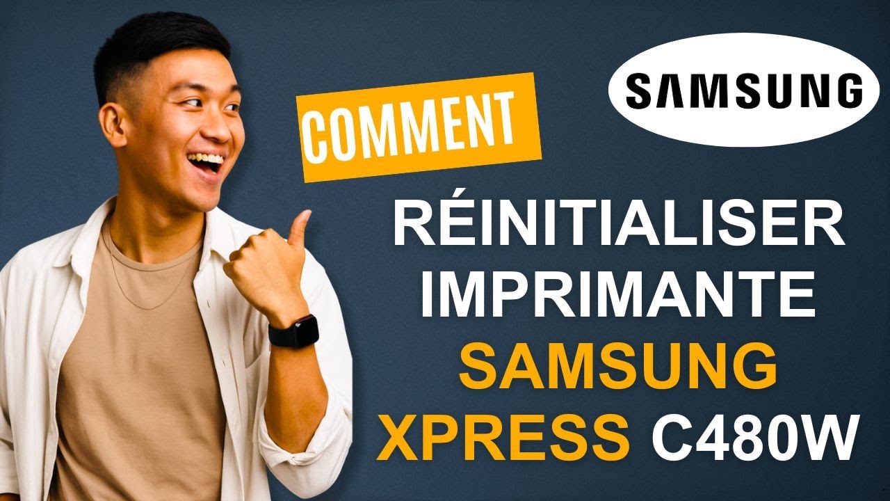 Comment réinitialiser imprimante Samsung xpress c480w