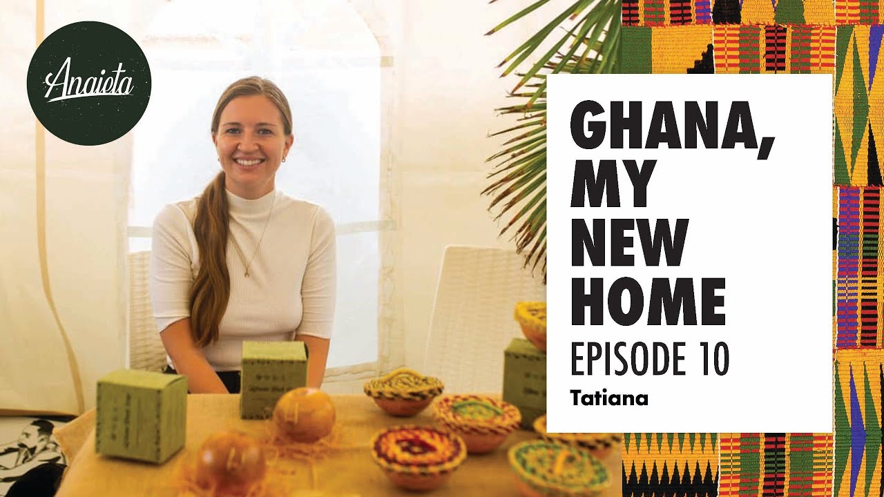 Ep10 | She promotes Ghana Shea Butter to the world | Ghana, My New Home 🇬🇭 | Tatiana