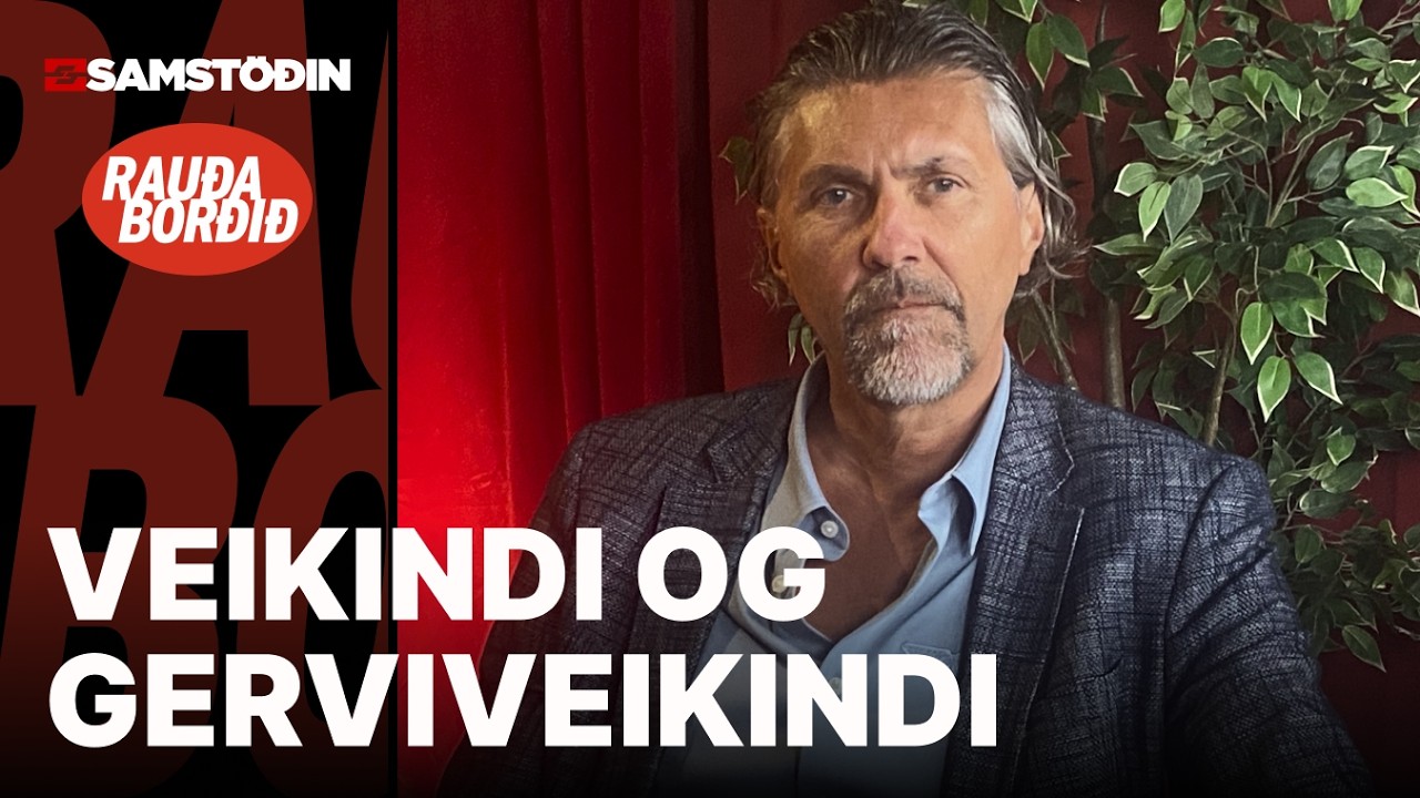 Rauða borðið 16. feb - Veikindi og gerviveikindi