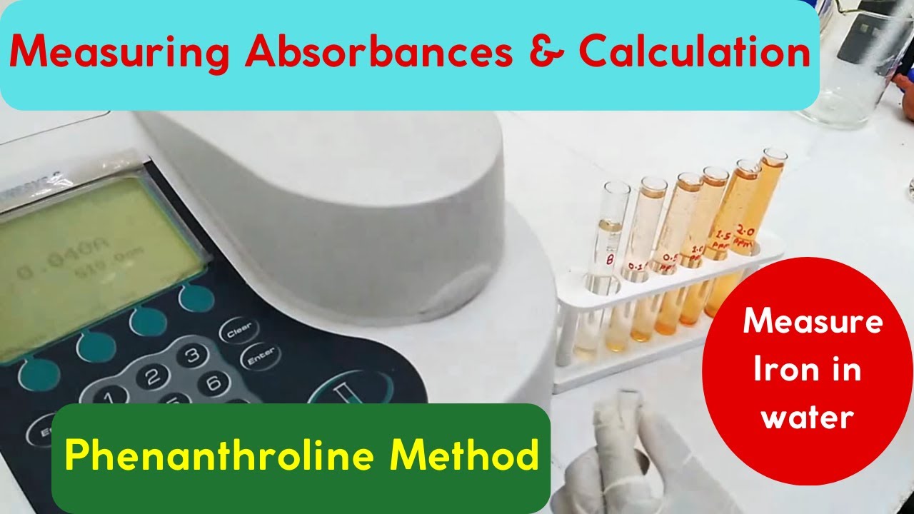 measurement of Iron in Water - Phenanthroline Method (Calculation & Measurement)