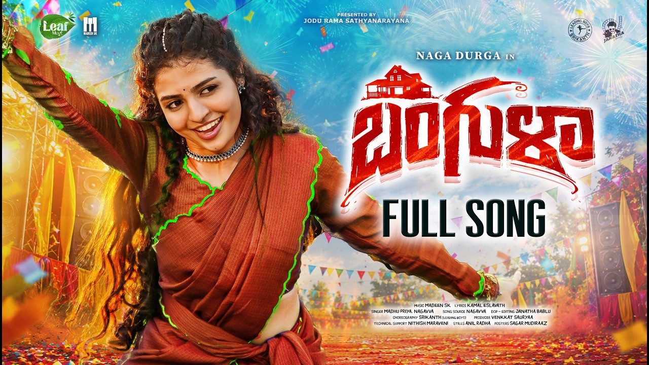 Bangula Full Song | Madeen Sk | Madhupriya | Naga Durga | Leading Boys | Kamal Eslavath