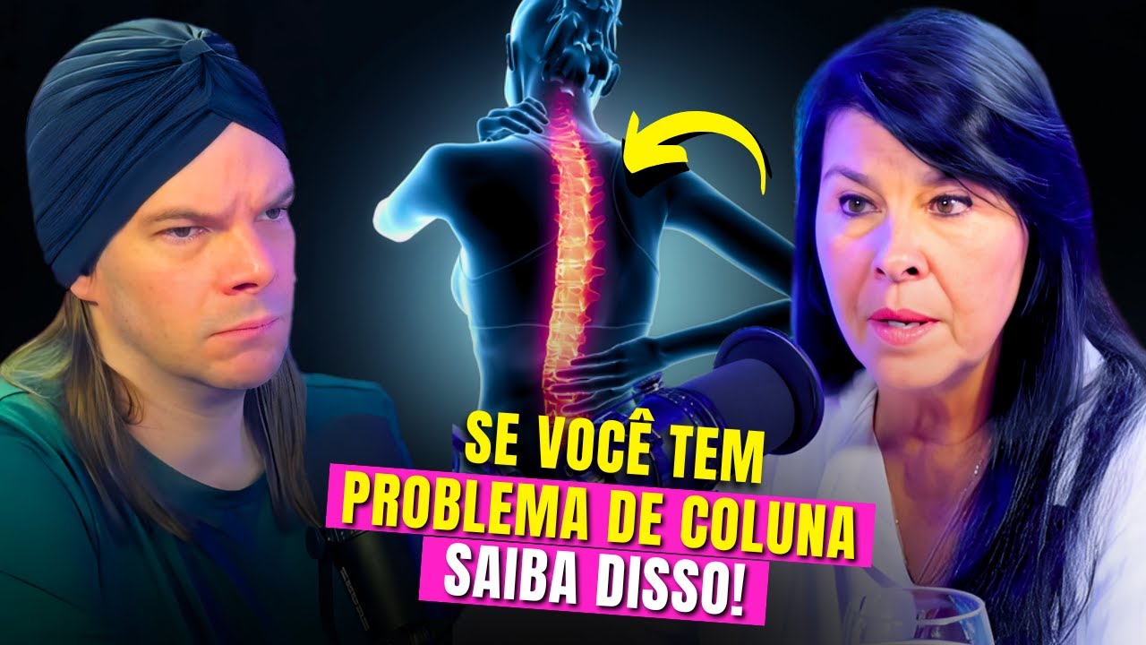 O que significa ter problema de COLUNA? | CRISTINA CAIRO