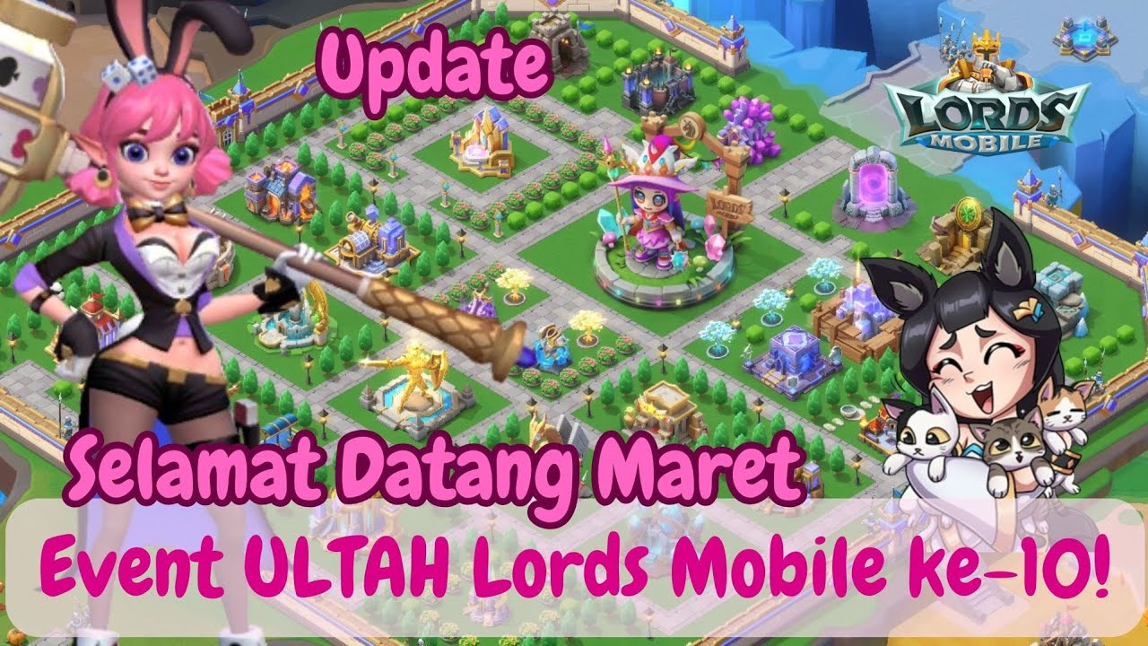 Selamat Datang Maret! Event apa saja yang memunggu kita di bulan Maret? #lordsmobile