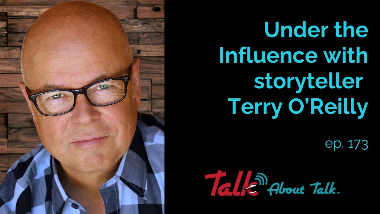 Under the Influence with Storyteller Terry O'Reilly
