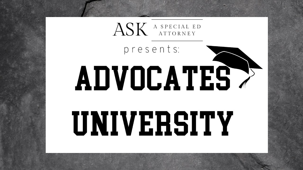 Advocates University: Sped Law Training Course.... Registration Is Now Open and Space Is Limited