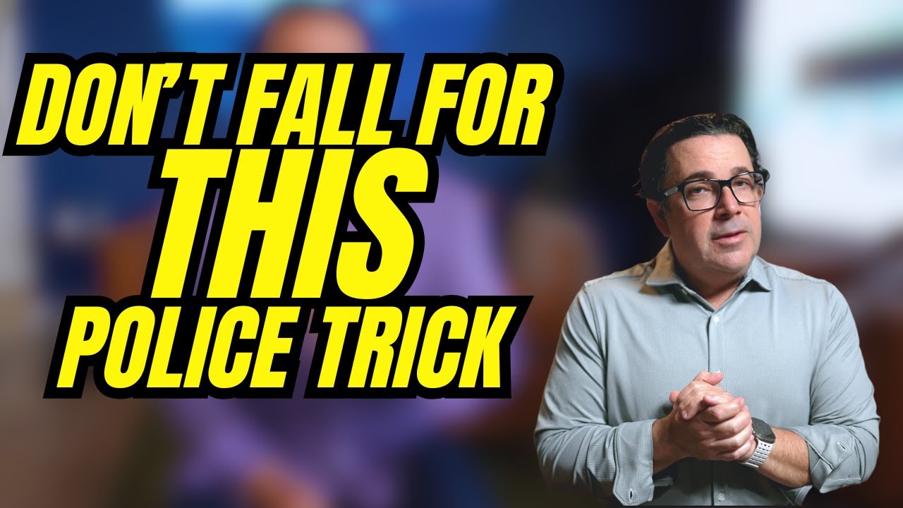 Don't Fall for This Police Trick