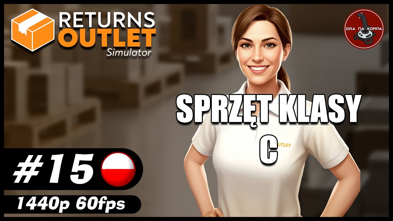 Sprzęt klasy C || #15 || Returns Outlet Simulator gameplay PL