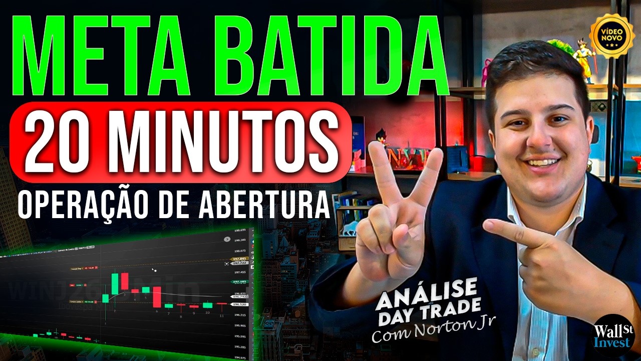 META BATIDA EM 20 MINUTOS USANDO A NOVA ESTRATÉGIA DE DAY TRADE