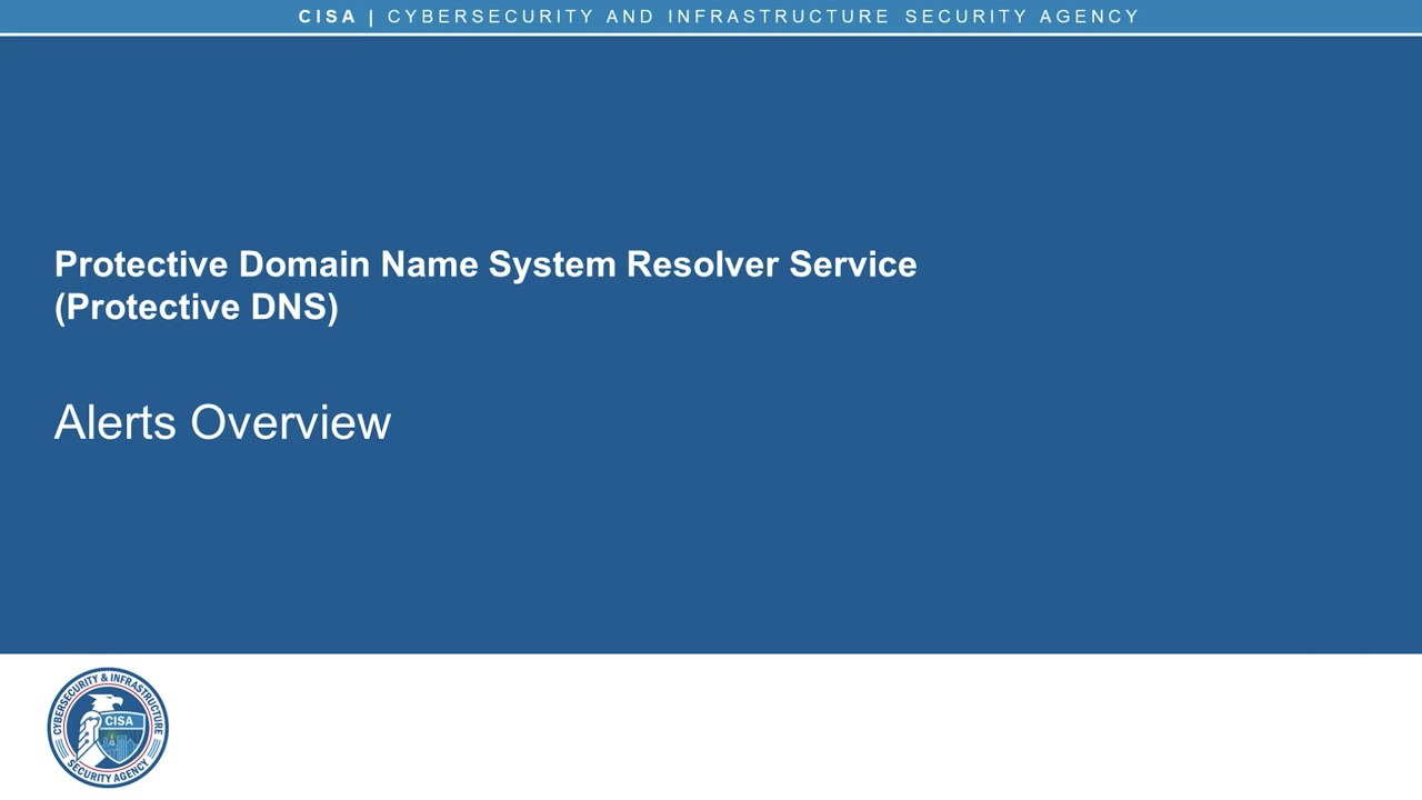 Protective DNS Alert Set Training Video