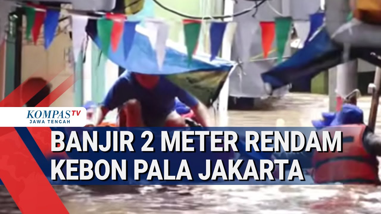 Banjir 2 Meter Rendam Kebon Pala Jakarta