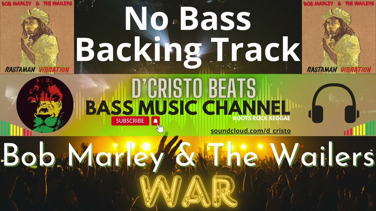 Bob Marley & The Wailers - War - Bbm - 146bpm - Reggae No Bass Backing Track