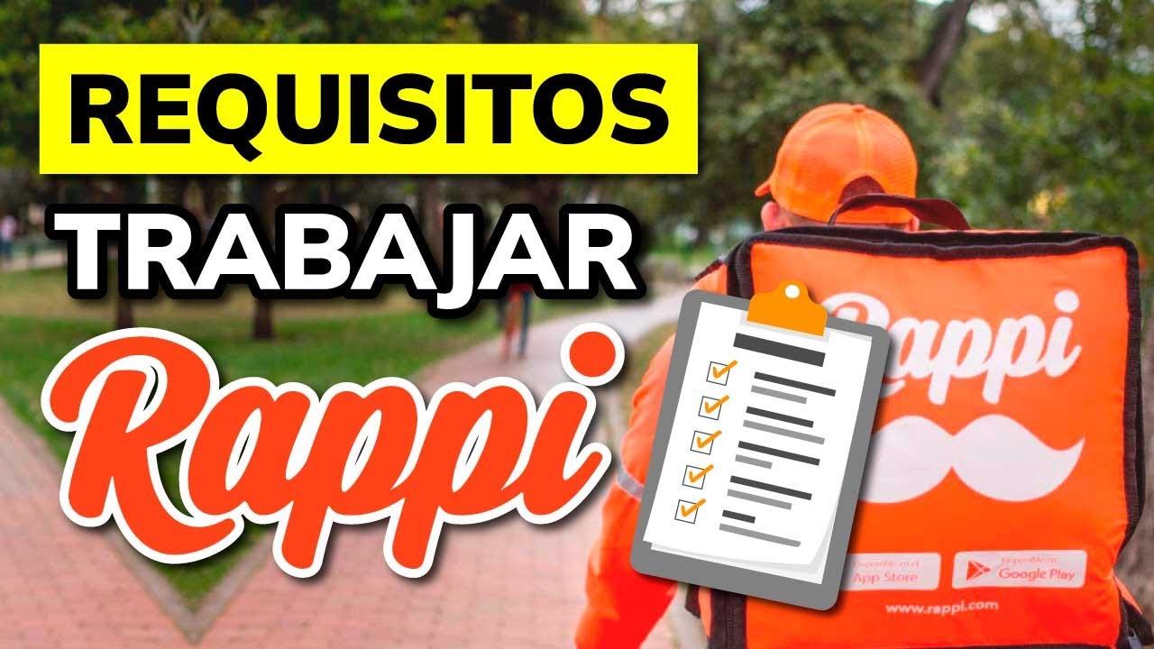 ➡️ REQUISITOS PARA TRABAJAR EN RAPPI - 2026