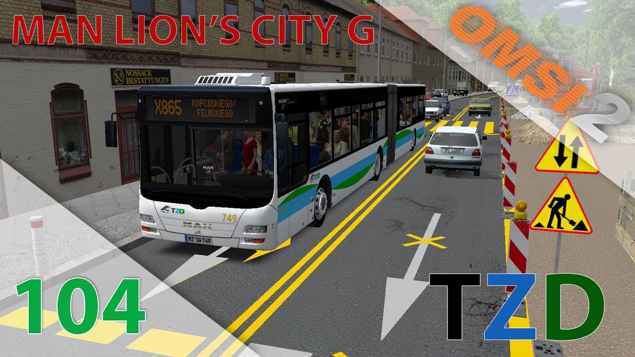 [OMSI 2] [TZD] Episode n°104 : MAN Lion's City G 2007 MVG, le bus est plein à craquer !