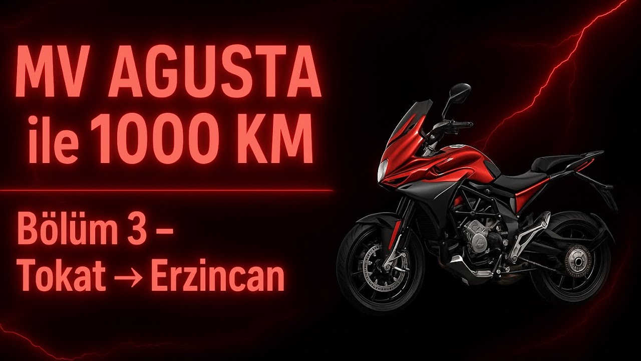 MV Agusta Turismo Veloce ile 1000 KM | Motovlog Bölüm 3 (Tokat → Erzincan)